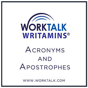 Monthly Writmains: Acronyms and Apostrophes